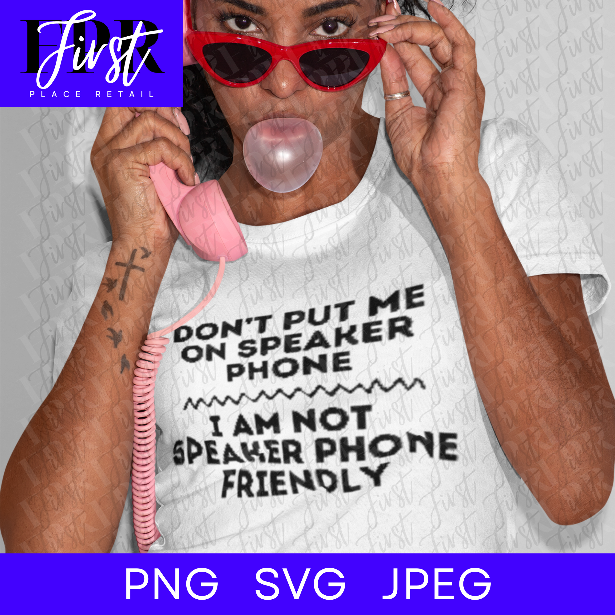 Don’t Put Me On Speaker Phone SVG Cut File, Printable png and jpeg for Iron On Transfer. Instant Download. (Digital Art)