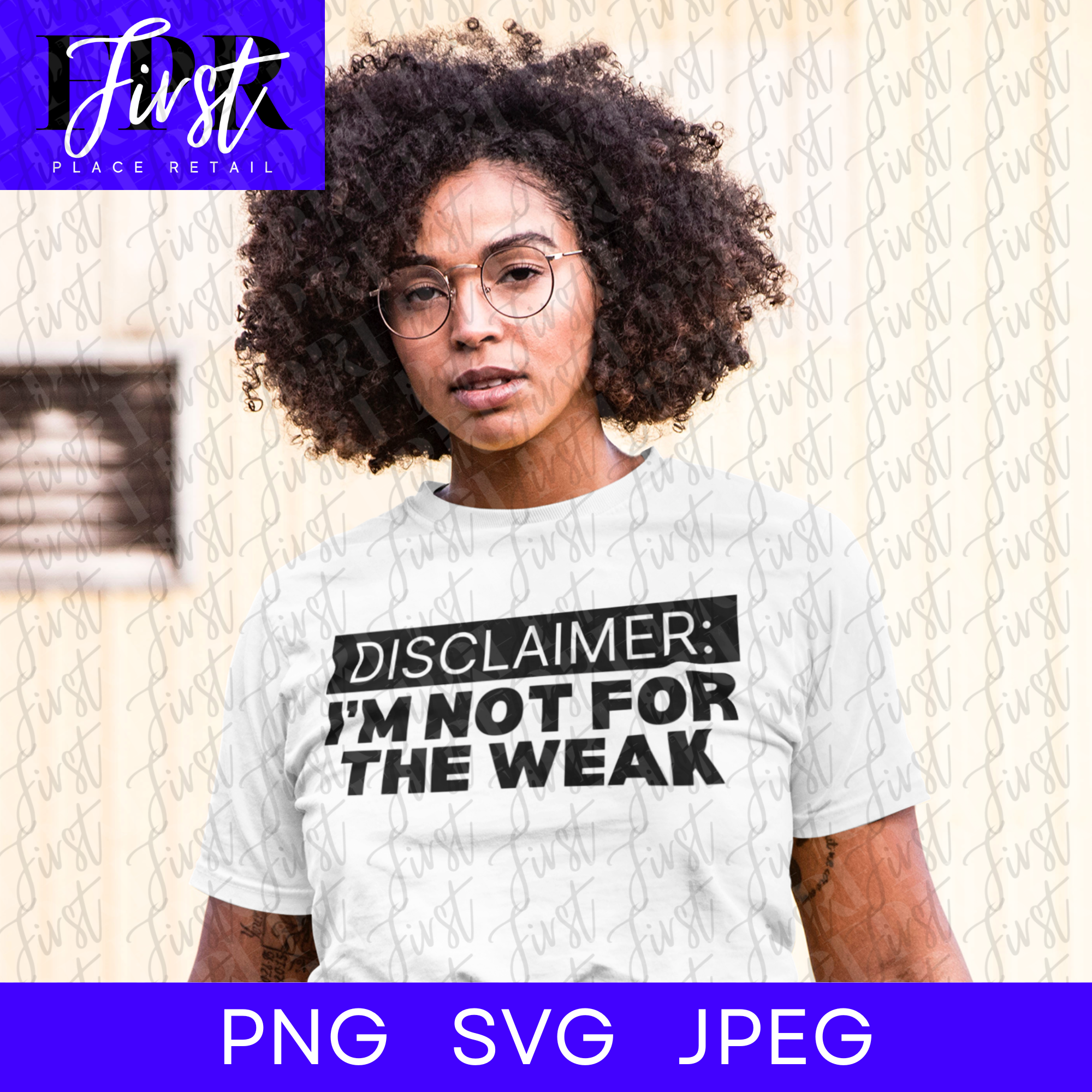 Disclaimer I’m Not For The Weak svg Cut File, Printable png and jpeg for Iron On Transfer. Instant Download. (Digital Art)
