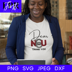 Dear NCCU Thank You SVG and DXF Cut File, Printable png and jpeg for Iron On Transfer. Instant Download.