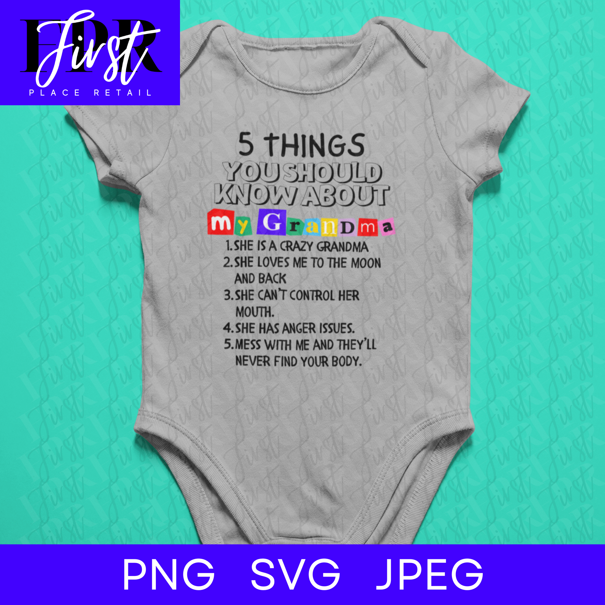 5 Things You Need to Know About My Grandma SVG Cut File, Printable png and jpeg for Iron On Transfer. Instant Download. (Digital Art)