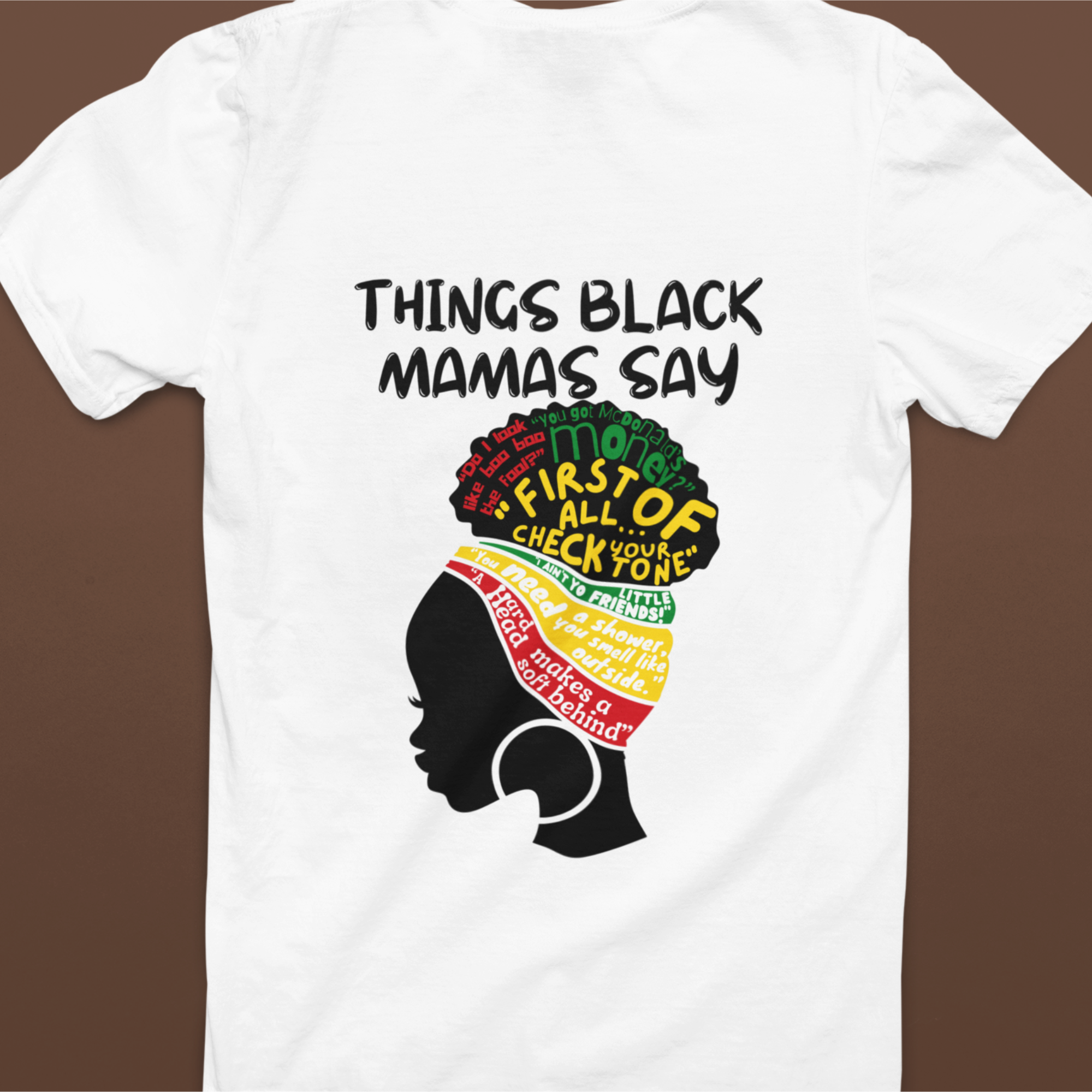 Things Black Mamas Say (Adult)