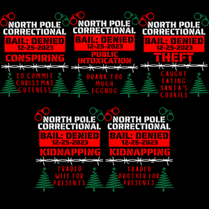Matching Family Christmas T-Shirts North Pole Correctional