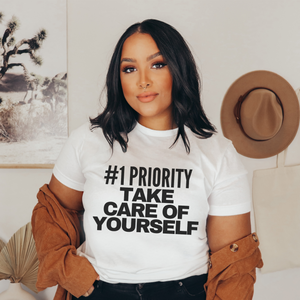 #1 Priority…Take Care of Yourself