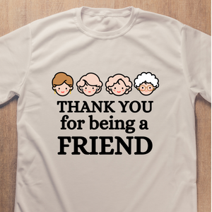 Thank you for being a friend - Golden Girls (Adult)