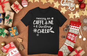 Running On Caffeine & Christmas Cheer (Adult)