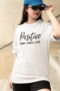 Positive Mind Vibes Life (Adult)